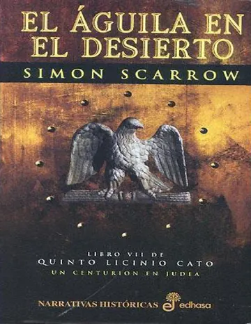 El aguila en el desierto de Simon Scarrow, portada del libro