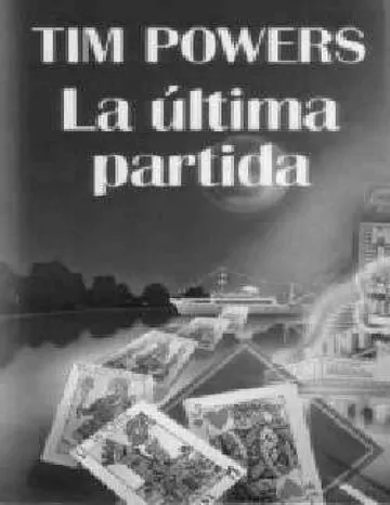 La última partida de Tim Powers, portada del libro