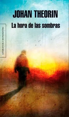 La hora de las sombras - Johan Theorin