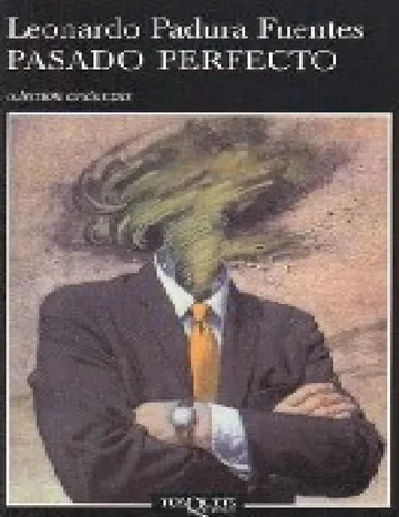 (Mario Conde 01) Pasado Perfecto de Leonardo Padura Fuentes, portada del libro
