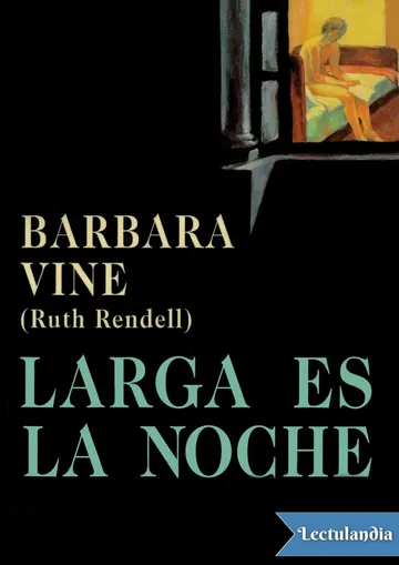 Larga es la noche de Barbara Vine, portada del libro