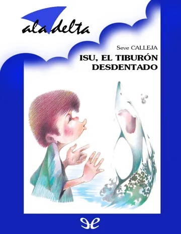 Isu, el tiburon desdentado de Seve Calleja, portada del libro