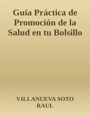 Guía Práctica de Promoción de la Salud en tu Bolsillo de VILLANUEVA SOTO RAUL, portada del libro