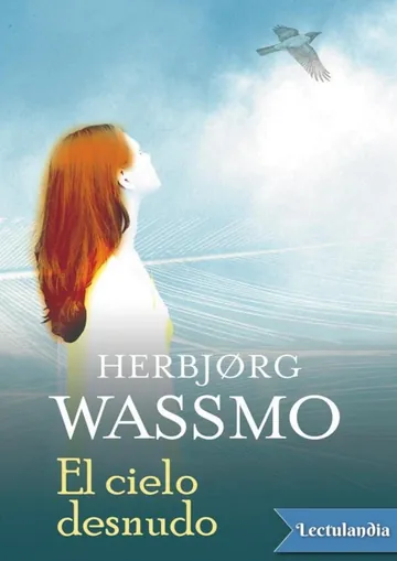 El cielo desnudo - Herbjørg Wassmo