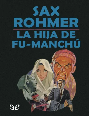 La hija de Fu-Manchú de Sax Rohmer, portada del libro