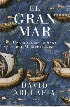 El Gran Mar - David Abulafia