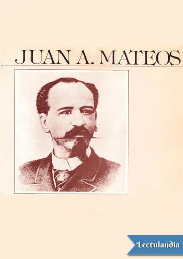 Juan A. Mateos de Juan Antonio Mateos, portada del libro
