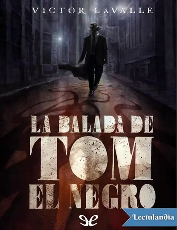 La balada de Tom el Negro de Victor LaValle, portada del libro
