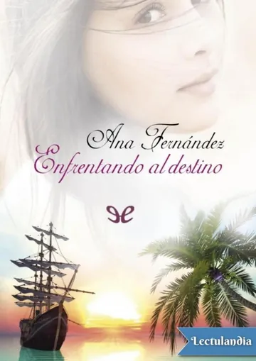 Enfrentando al destino de Ana Fernández, portada del libro