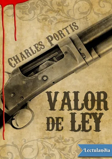 Valor de ley de Charles Portis, portada del libro