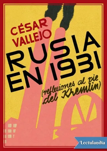Rusia en 1931. Reflexiones al pie del Kremlin de César Vallejo, portada del libro