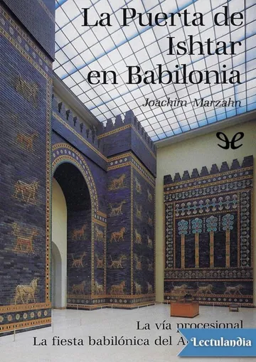 La Puerta de Ishtar en Babilonia de Joachim Marzahn, portada del libro