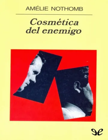 Cosmetica del enemigo de Amelie Nothomb, portada del libro