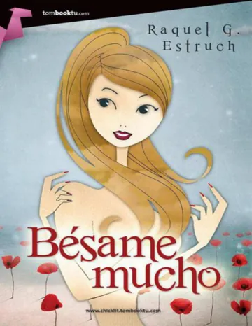 Bésame mucho de Raquel G. Estruch, portada del libro