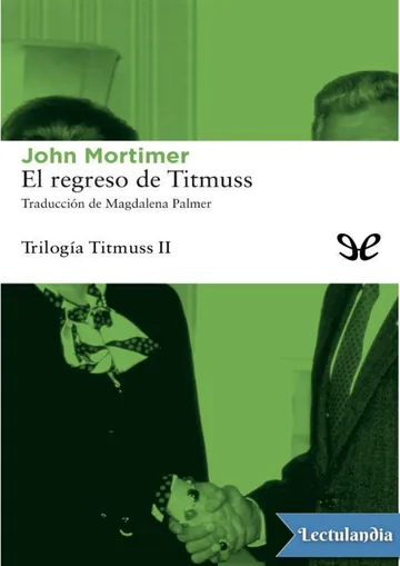 El regreso de Titmuss de John Mortimer, portada del libro