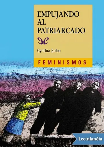Empujando al patriarcado de Cynthia Enloe, portada del libro