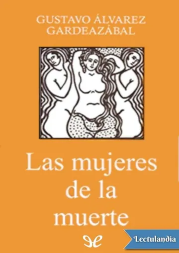 Las mujeres de la muerte de Gustavo Álvarez Gardeazábal, portada del libro