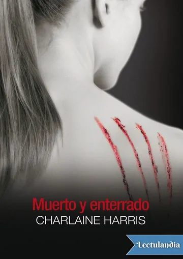 Muerto y enterrado de Charlaine Harris, portada del libro