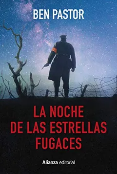 La noche de las estrellas fugaces - Ben Pastor