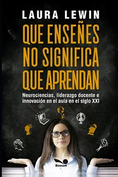 Que ensenes no significa que aprendan - Laura Lewin