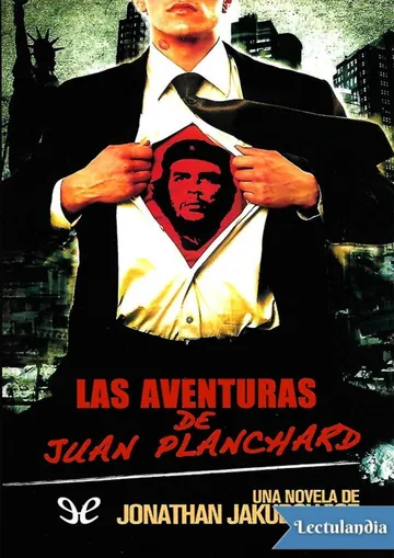 Las aventuras de Juan Planchard de Jonathan Jakubowicz, portada del libro
