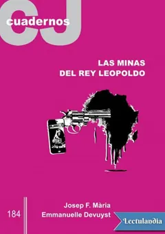 Las minas del rey Leopoldo - Josep F. Mària Serrano