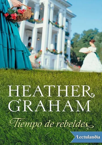Tiempo de rebeldes de Heather Graham, portada del libro