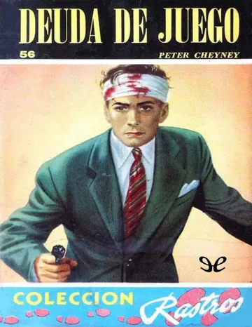 Deuda de juego de Peter Cheyney, portada del libro