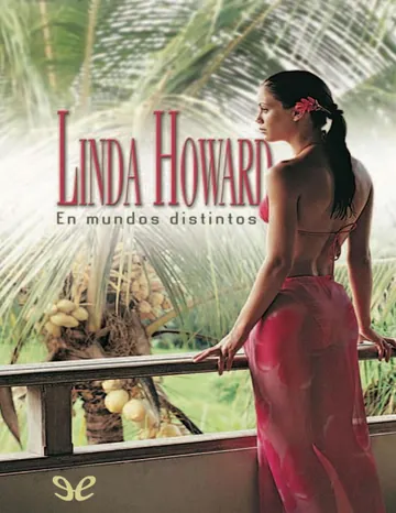 En mundos distintos de Linda Howard, portada del libro