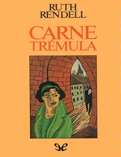 Carne trémula - Ruth Rendell