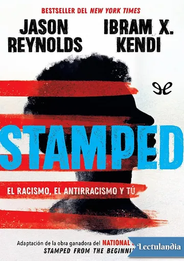 Stamped. El racismo, el antirracismo y tú de Jason Reynolds, portada del libro