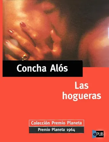 Las hogueras de Concha Alos, portada del libro