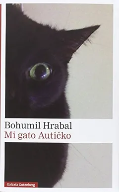 Mi gato Autícko - Bohumil Hrabal