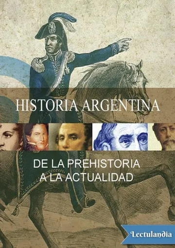 Historia argentina. Desde la prehistoria hasta la actualidad de AA. VV., portada del libro