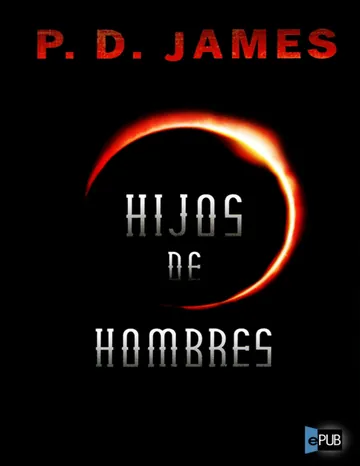 Hijos de hombres de P. D. James, portada del libro