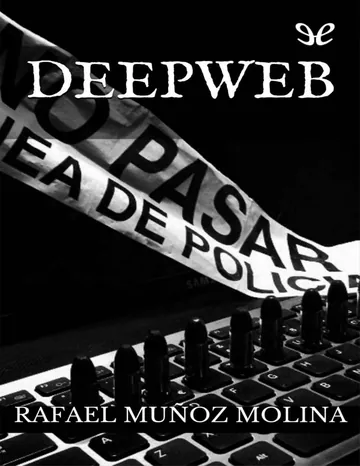Deepweb de Rafael Munoz Molina, portada del libro