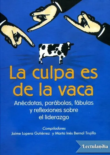 La culpa es de la Vaca, Vol. 1 de Jaime Lopera Gutiérrez, portada del libro