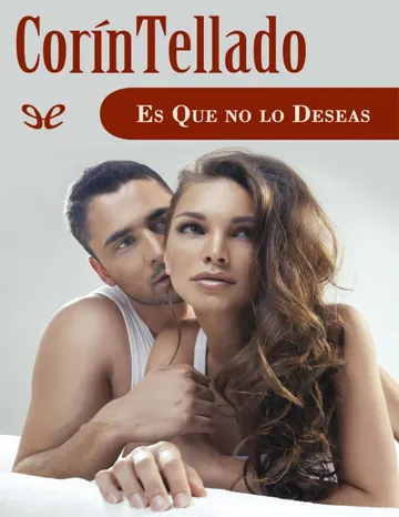 Es que no lo deseas de Corín Tellado, portada del libro