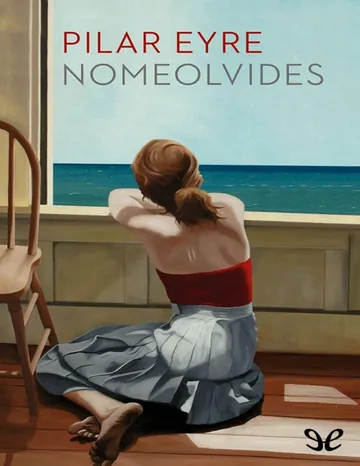 Nomeolvides de Pilar Eyre, portada del libro