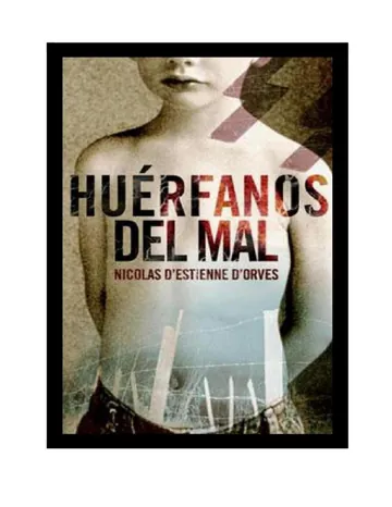 Huérfanos del mal de Nicolas D'Orves D'estienne, portada del libro