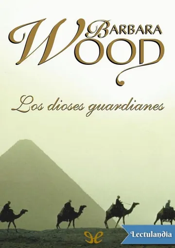 Los dioses guardianes de Barbara Wood, portada del libro