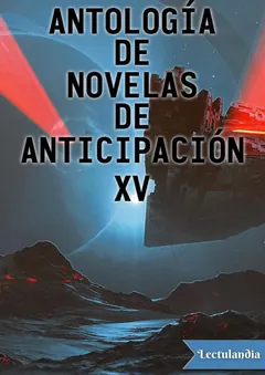 Antología de novelas de anticipación XV - AA. VV.