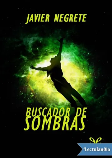 Buscador de sombras de Javier Negrete, portada del libro