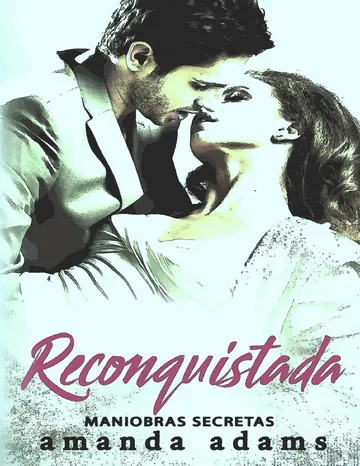 Reconquistada de Amanda Adams, portada del libro