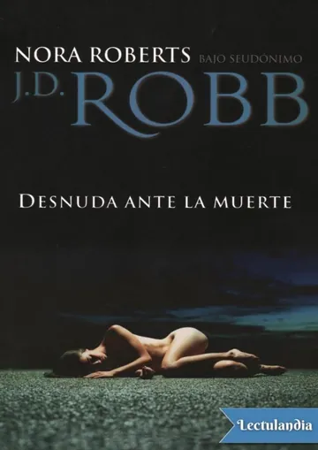 Desnuda ante la muerte de J. D. Robb, portada del libro