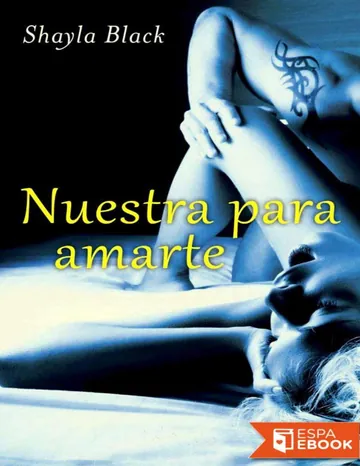 Nuestra para amarte de Shayla Black, portada del libro