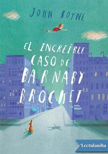 El increíble caso de Barnaby Brocket de John Boyne, portada del libro