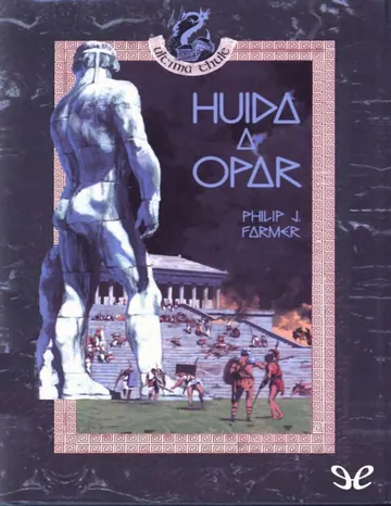 Huida a Opar de Philip José Farmer, portada del libro