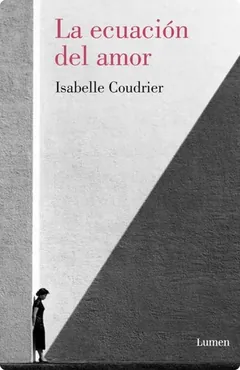La ecuación del amor - Isabelle Coudrier