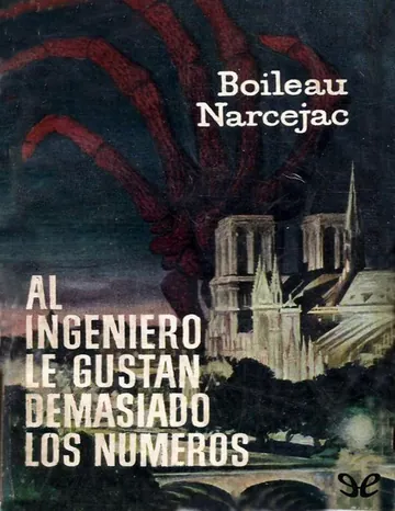 Al ingeniero le gustan demasiado lo de Boileau-Narcejac, portada del libro